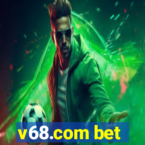 v68.com bet